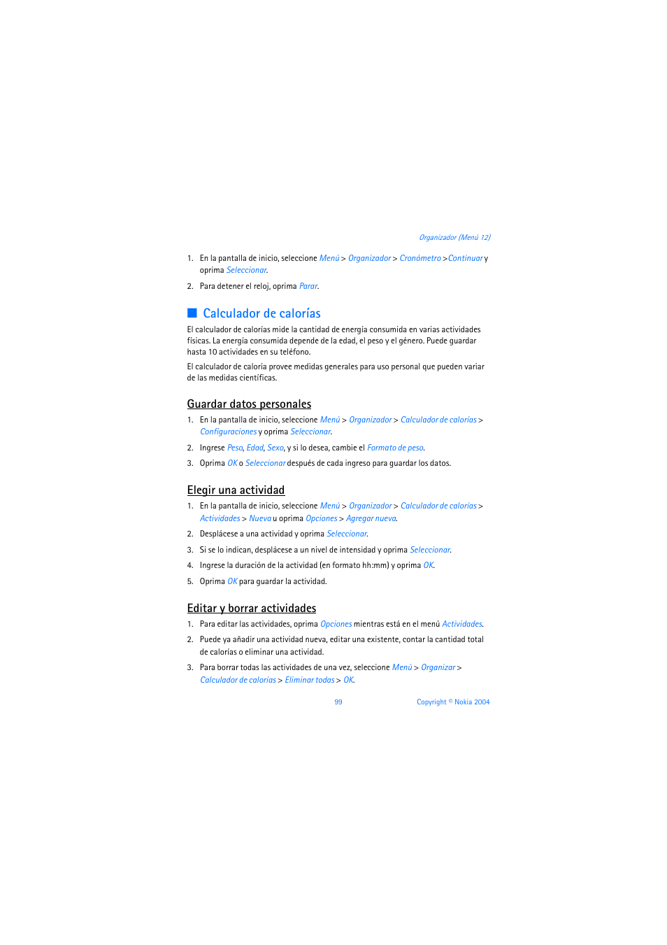 Calculador de calorías, Guardar datos personales, Elegir una actividad | Editar y borrar actividades | Nokia 3205 User Manual | Page 225 / 253