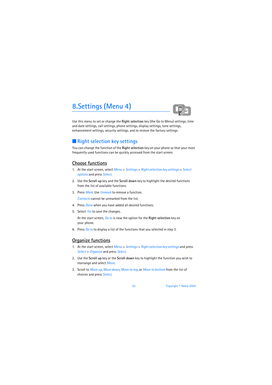 Settings (menu 4), Right selection key settings, Choose functions | Organize functions | Nokia 3205 User Manual | Page 53 / 253