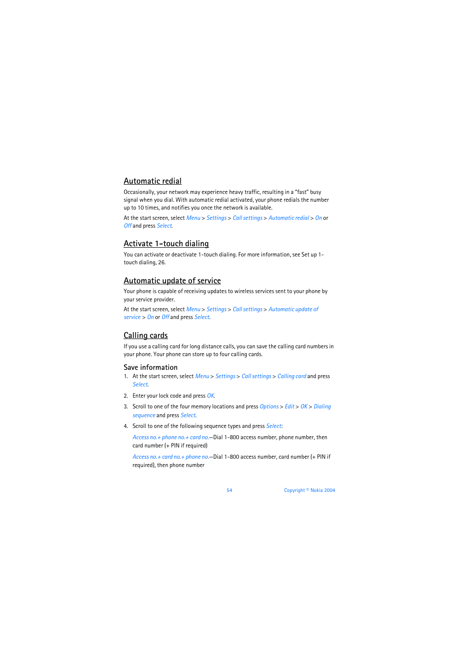Automatic redial, Activate 1-touch dialing, Automatic update of service | Calling cards, Save information | Nokia 3205 User Manual | Page 55 / 253