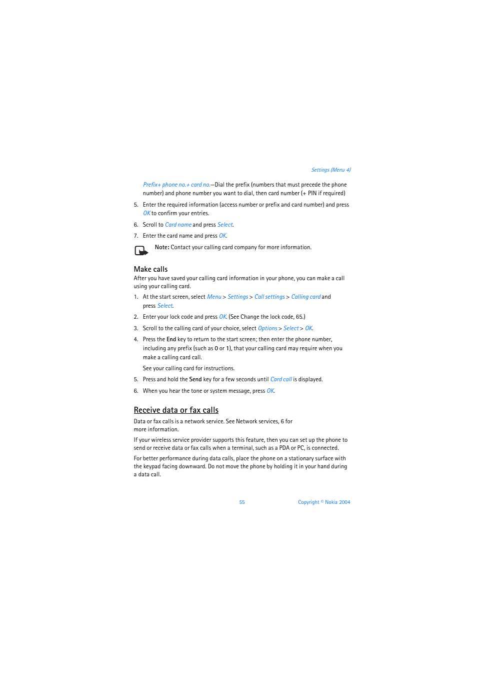 Make calls, Receive data or fax calls | Nokia 3205 User Manual | Page 56 / 253