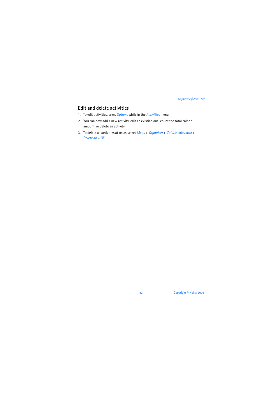 Edit and delete activities | Nokia 3205 User Manual | Page 94 / 253