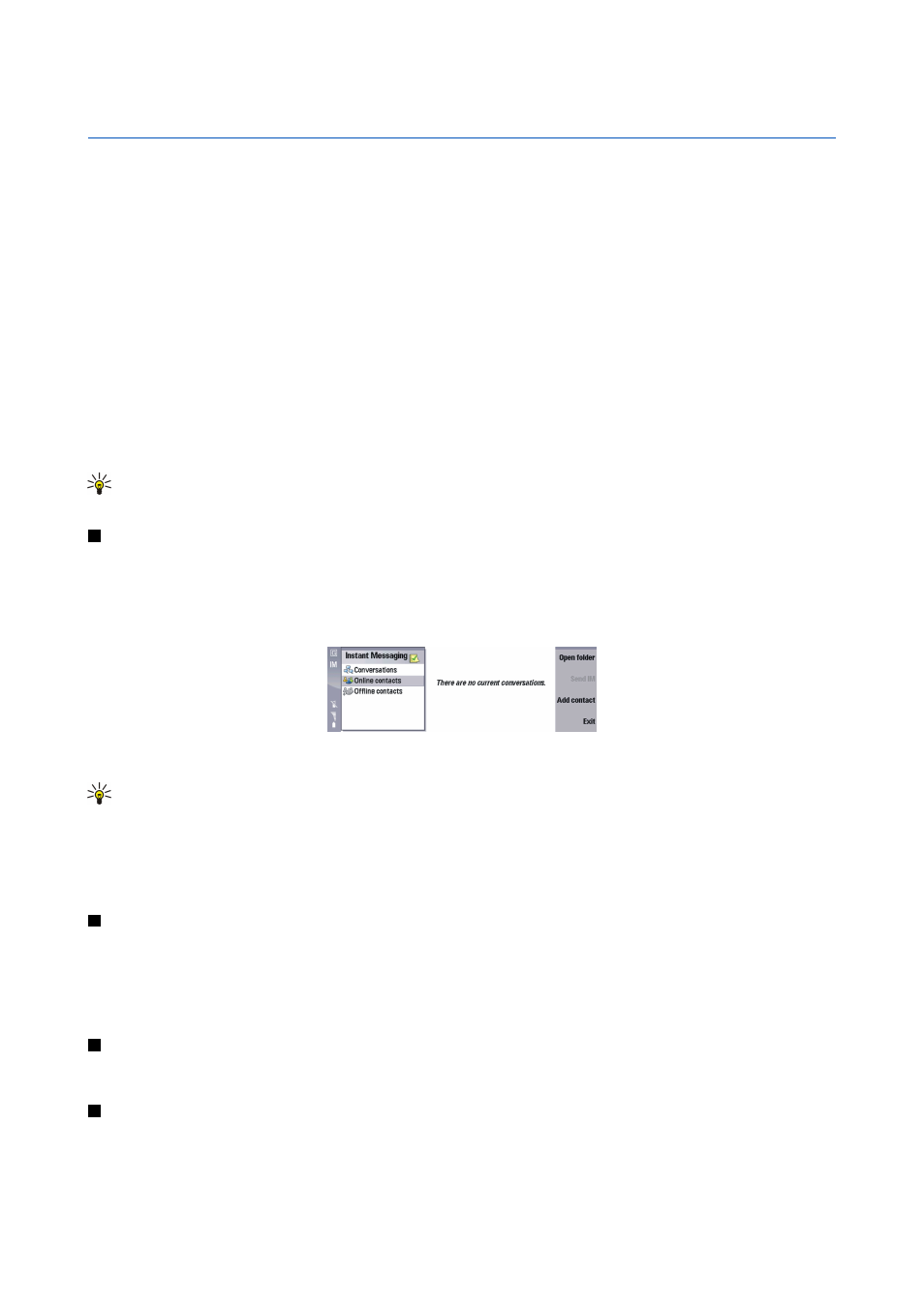 Instant messaging, Im main application view, Active conversation view | Sending an instant message, Viewing online contacts only | Nokia 9300 User Manual | Page 57 / 116