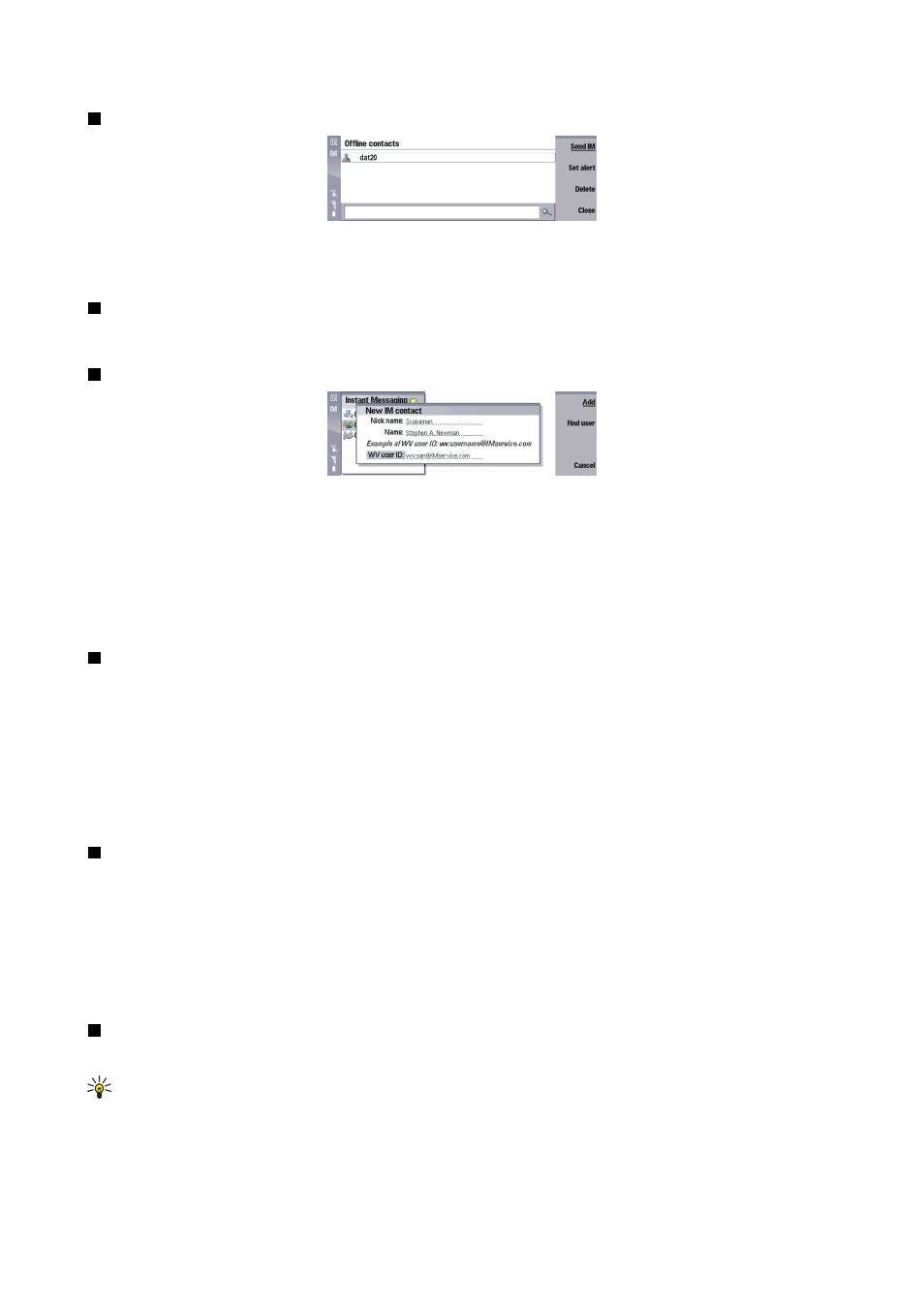 Viewing offline contacts only, Viewing all contacts, Adding an im contact | Defining im sound settings, Defining im login settings, Defining im contact settings | Nokia 9300 User Manual | Page 58 / 116