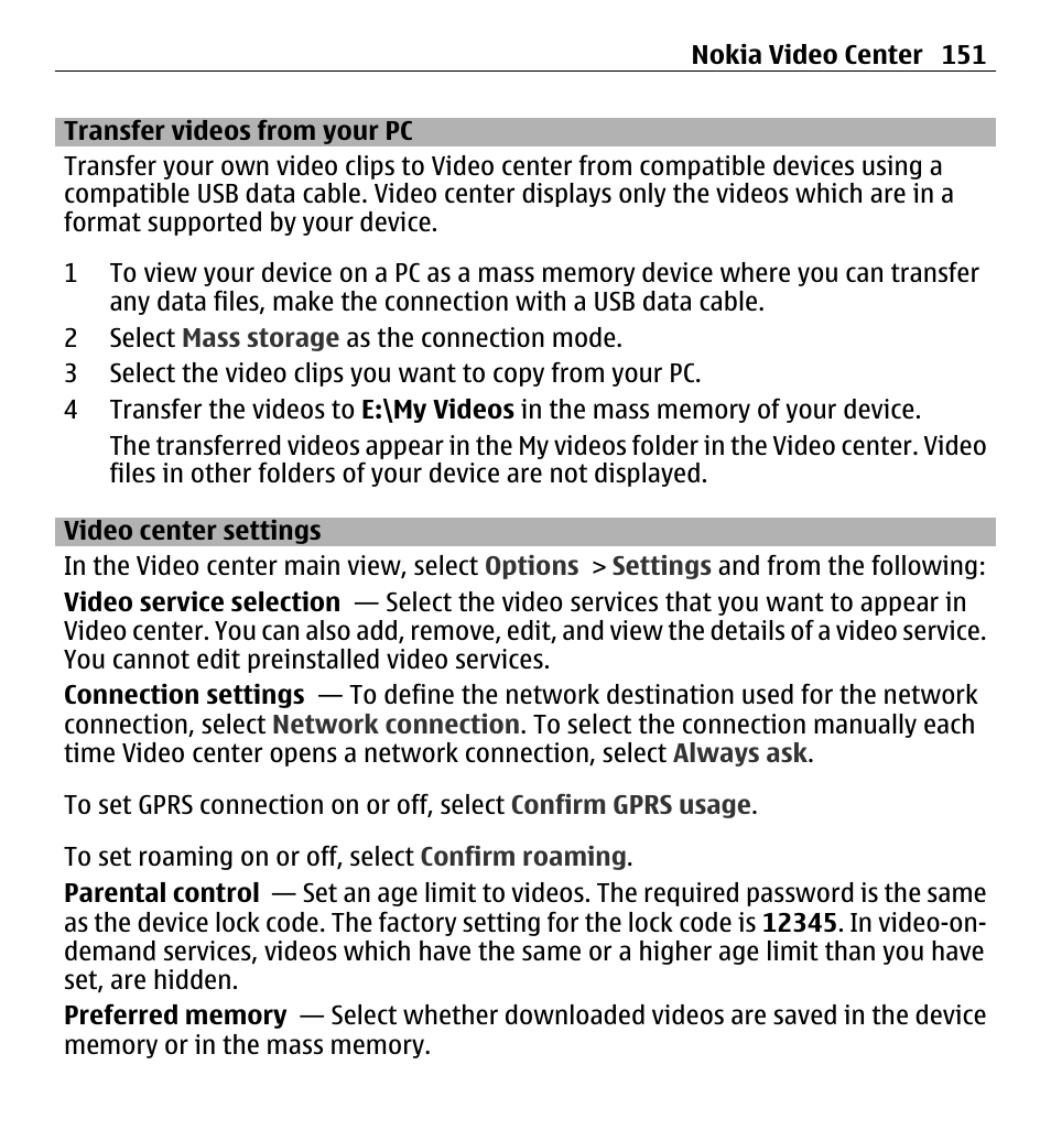 Transfer videos from your pc, Video center settings | Nokia X6-00 16GB User Manual | Page 151 / 202