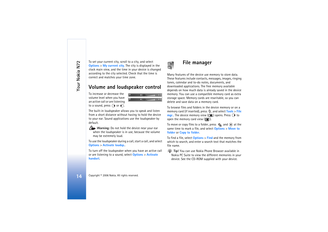 Volume and loudspeaker control, File manager, Volume and loudspeaker control file manager | Your nokia n72 | Nokia N72 User Manual | Page 15 / 121