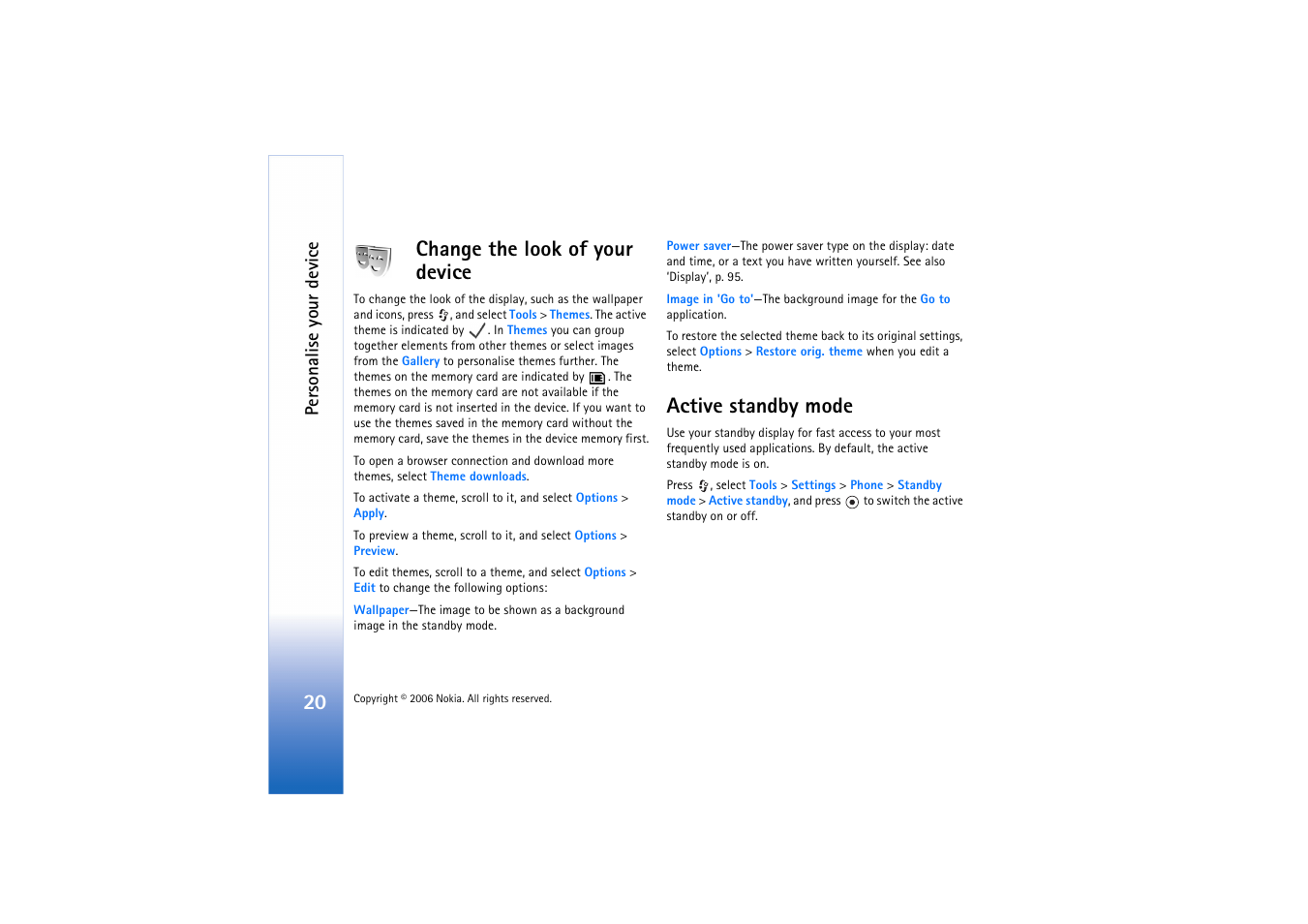 Change the look of your device, Active standby mode, Change the look of your device active standby mode | Active standby mode’, p. 20, E ‘active standby mode’, p. 20, R, see ‘change the look of your device, Personalise your device | Nokia N72 User Manual | Page 21 / 121