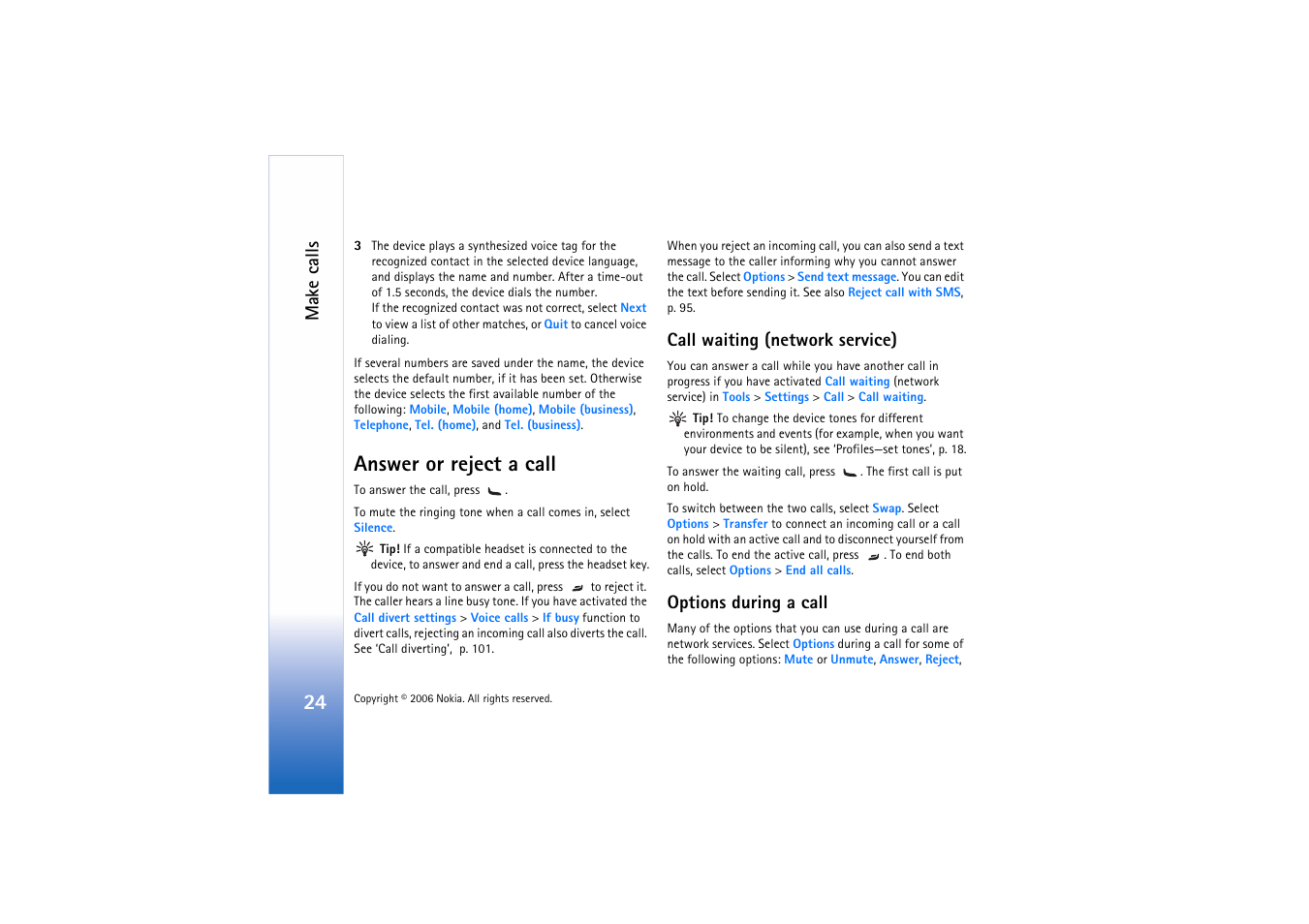 Answer or reject a call, Call waiting, Options during a call | Make calls, Call waiting (network service) | Nokia N72 User Manual | Page 25 / 121