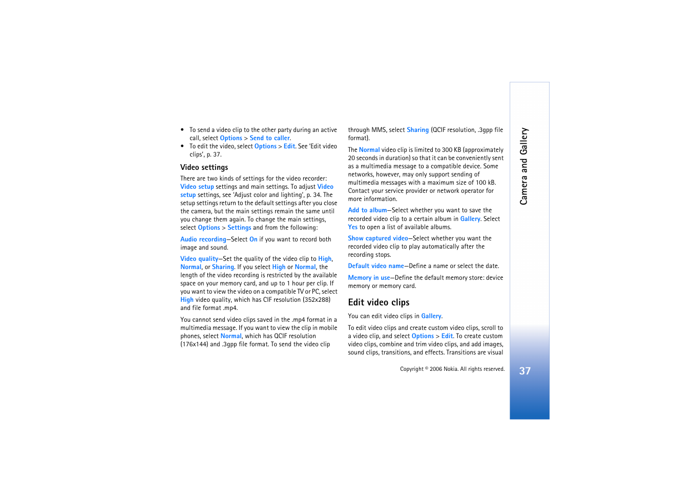 Edit video clips, Mode). see ‘video settings, Camera and gallery | Nokia N72 User Manual | Page 38 / 121