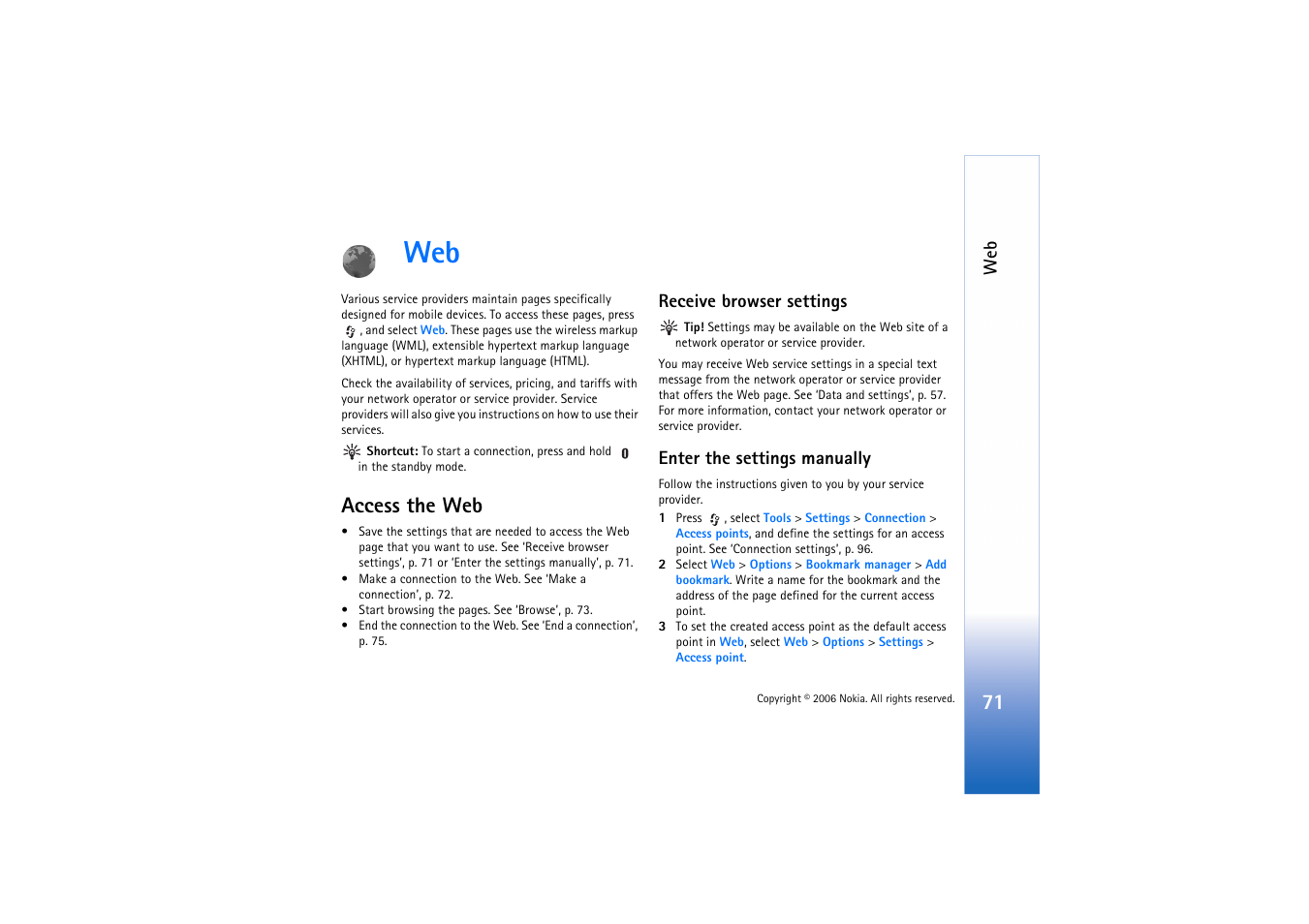 Access the web, Receive browser settings, Enter the settings manually | Web’, p. 71 | Nokia N72 User Manual | Page 72 / 121