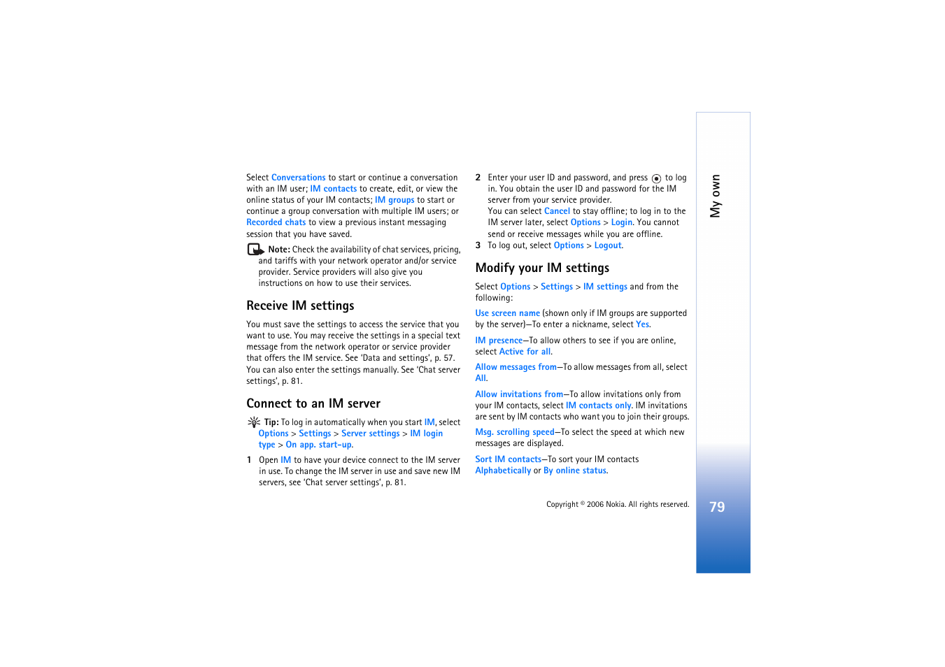 Receive im settings, Connect to an im server, Modify your im settings | My own | Nokia N72 User Manual | Page 80 / 121