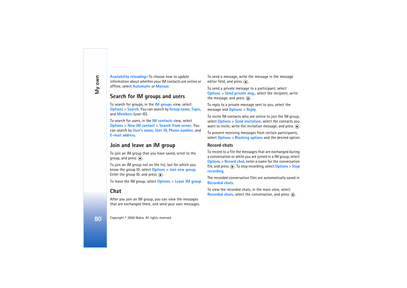 Search for im groups and users, Join and leave an im group, Chat | My own | Nokia N72 User Manual | Page 81 / 121