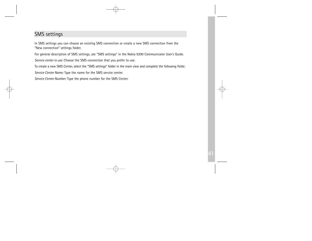 Sms settings | Nokia 9290 User Manual | Page 43 / 52