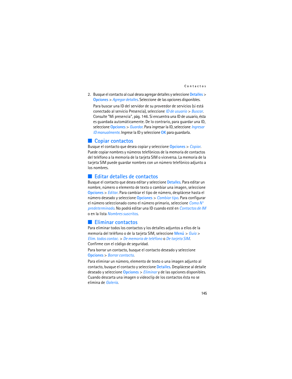 Copiar contactos, Editar detalles de contactos, Eliminar contactos | Nokia 7370 User Manual | Page 146 / 201