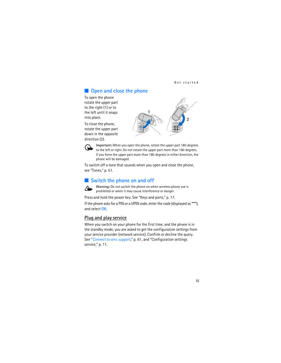 Open and close the phone, Switch the phone on and off, See “plug and play service,”p. 15, a | Nokia 7370 User Manual | Page 16 / 201