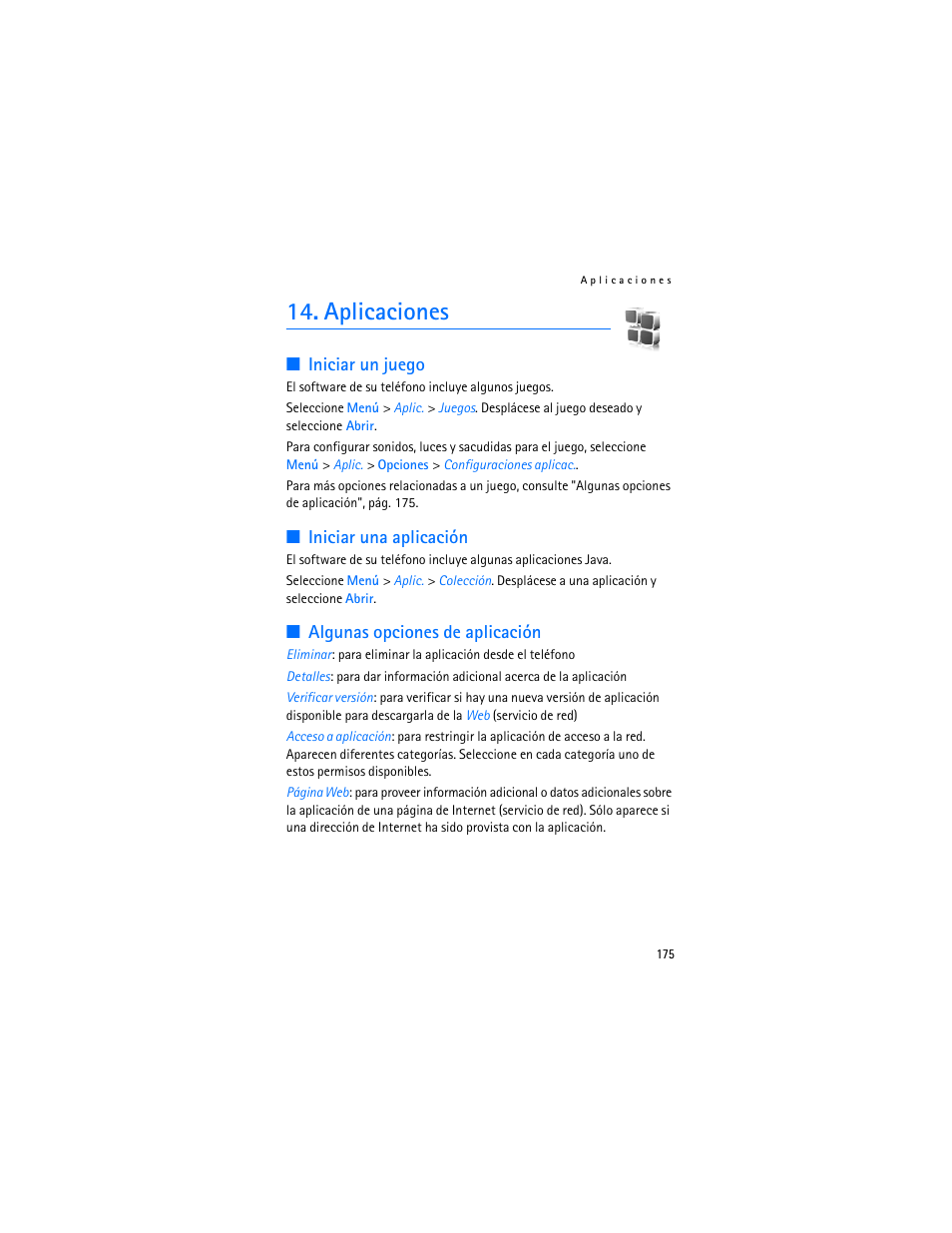 Aplicaciones, Iniciar un juego, Iniciar una aplicación | Algunas opciones de aplicación | Nokia 7370 User Manual | Page 176 / 201