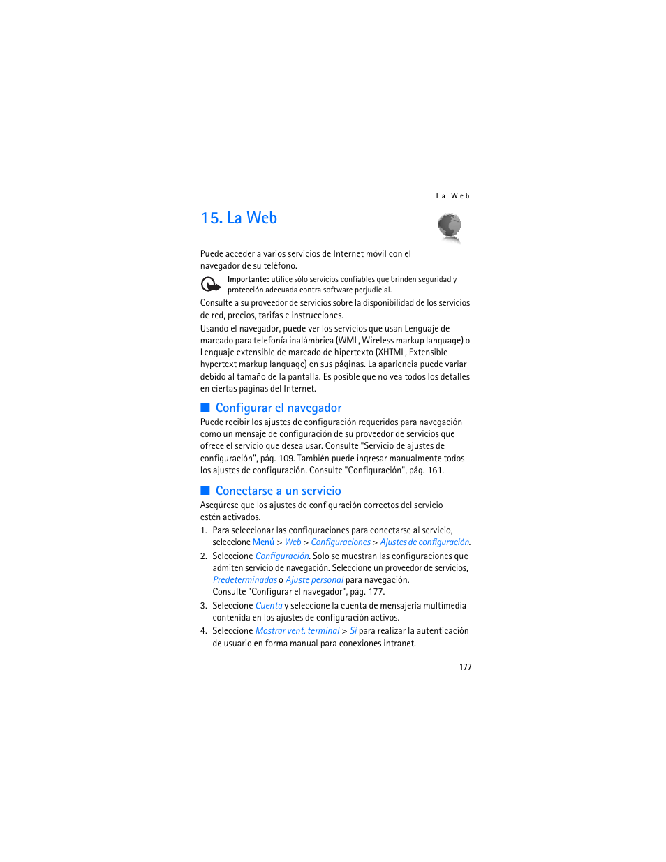 La web, Configurar el navegador, Conectarse a un servicio | Configurar el navegador conectarse a un servicio | Nokia 7370 User Manual | Page 178 / 201