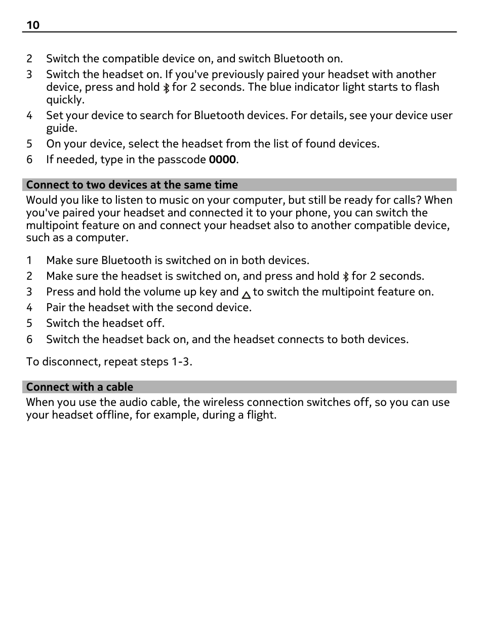 Connect to two devices at the same time, Connect with a cable | Nokia BH-940 User Manual | Page 10 / 17