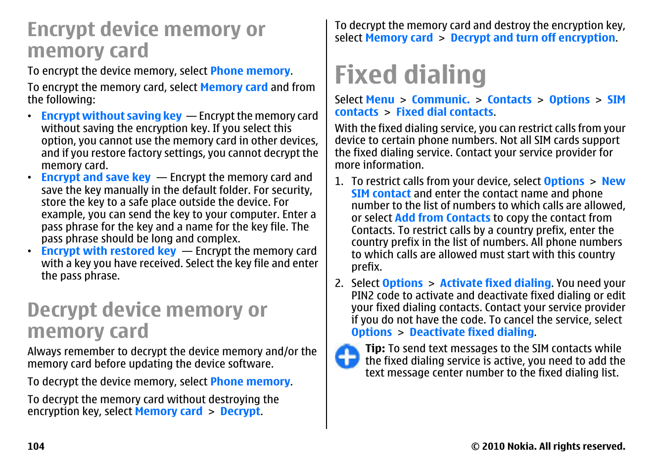 Encrypt device memory or memory card, Decrypt device memory or memory card, Fixed dialing | Nokia E63 User Manual | Page 104 / 143