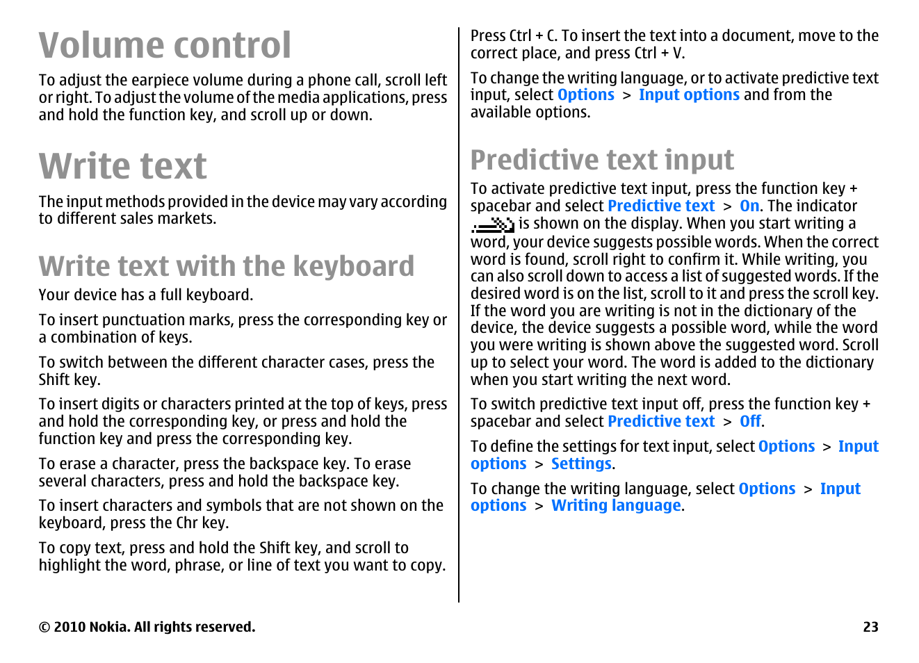 Volume control, Write text, Write text with the keyboard | Predictive text input | Nokia E63 User Manual | Page 23 / 143