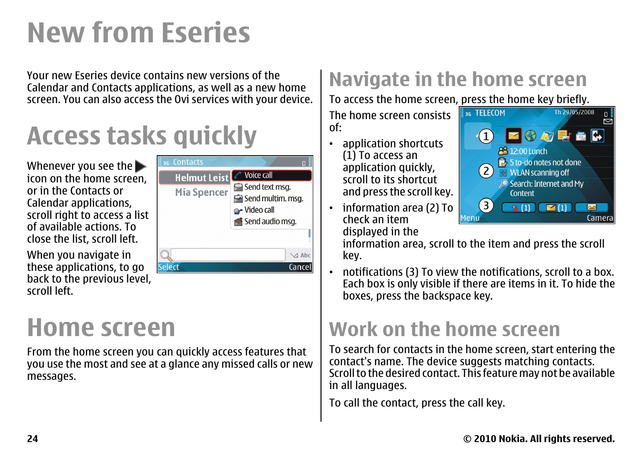 New from eseries, Access tasks quickly, Home screen | Navigate in the home screen, Work on the home screen | Nokia E63 User Manual | Page 24 / 143