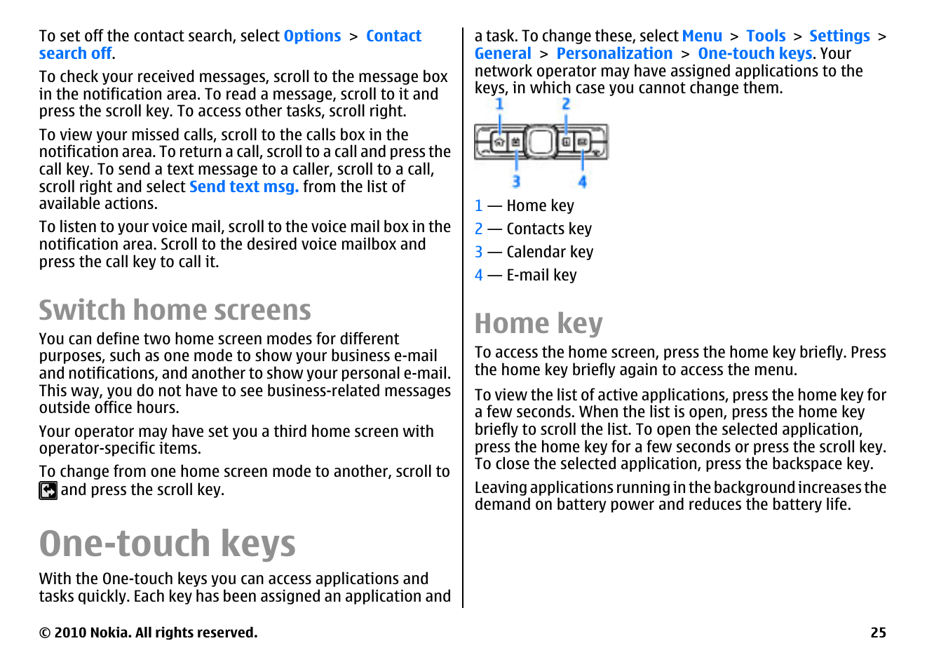 Switch home screens, One-touch keys, Home key | Nokia E63 User Manual | Page 25 / 143