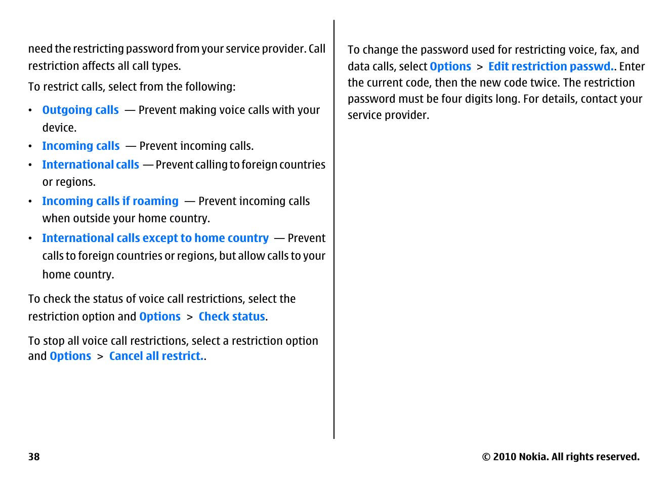 Call restriction, Restrict net calls | Nokia E63 User Manual | Page 38 / 143