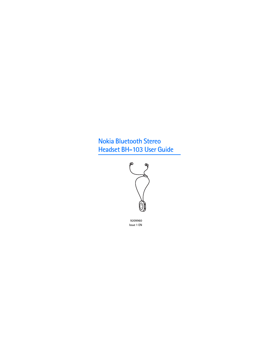 Nokia Bluetooth Stereo Headset BH-103 User Manual | 20 pages
