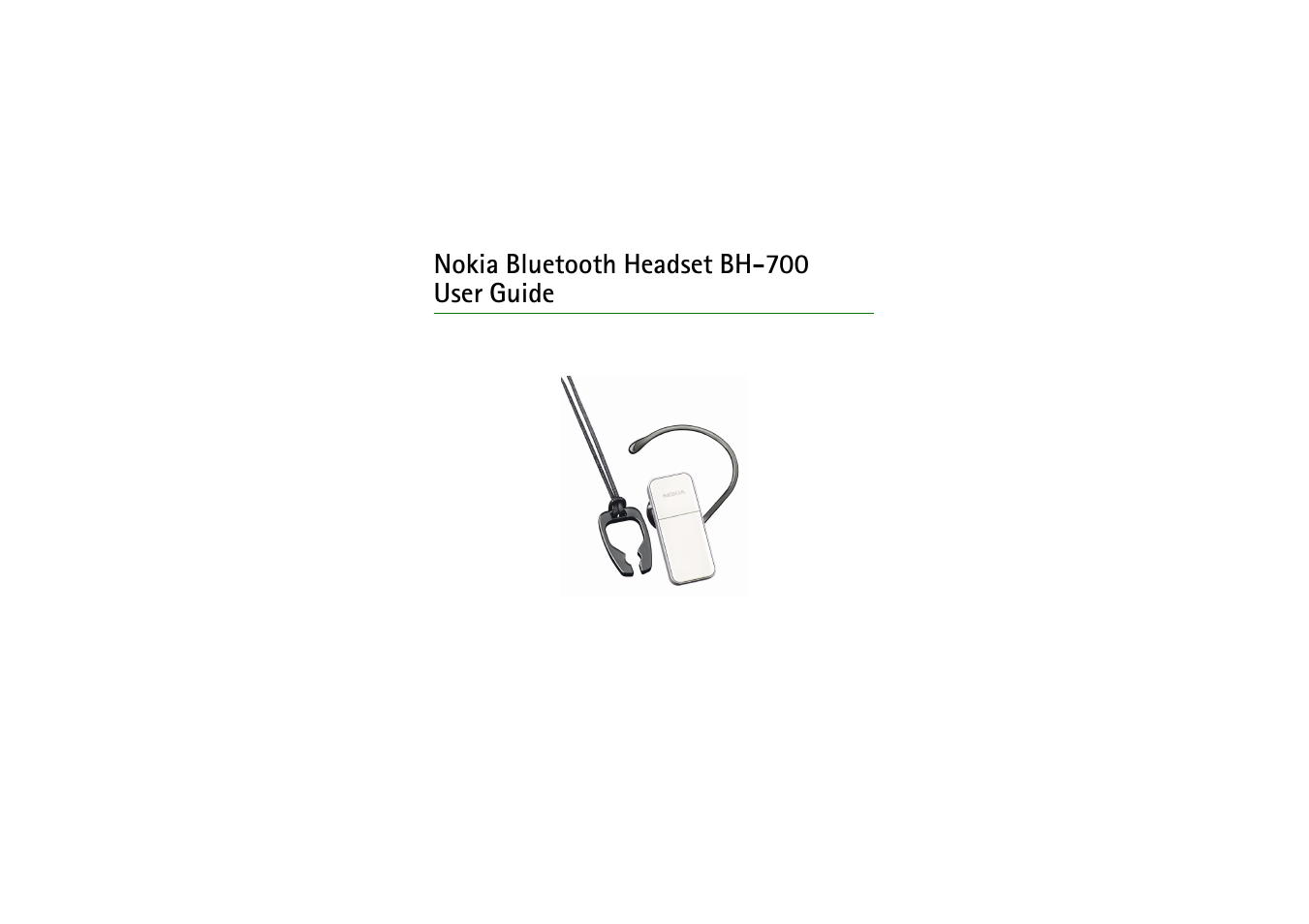 Nokia Bluetooth Headset BH-700 User Manual | 17 pages