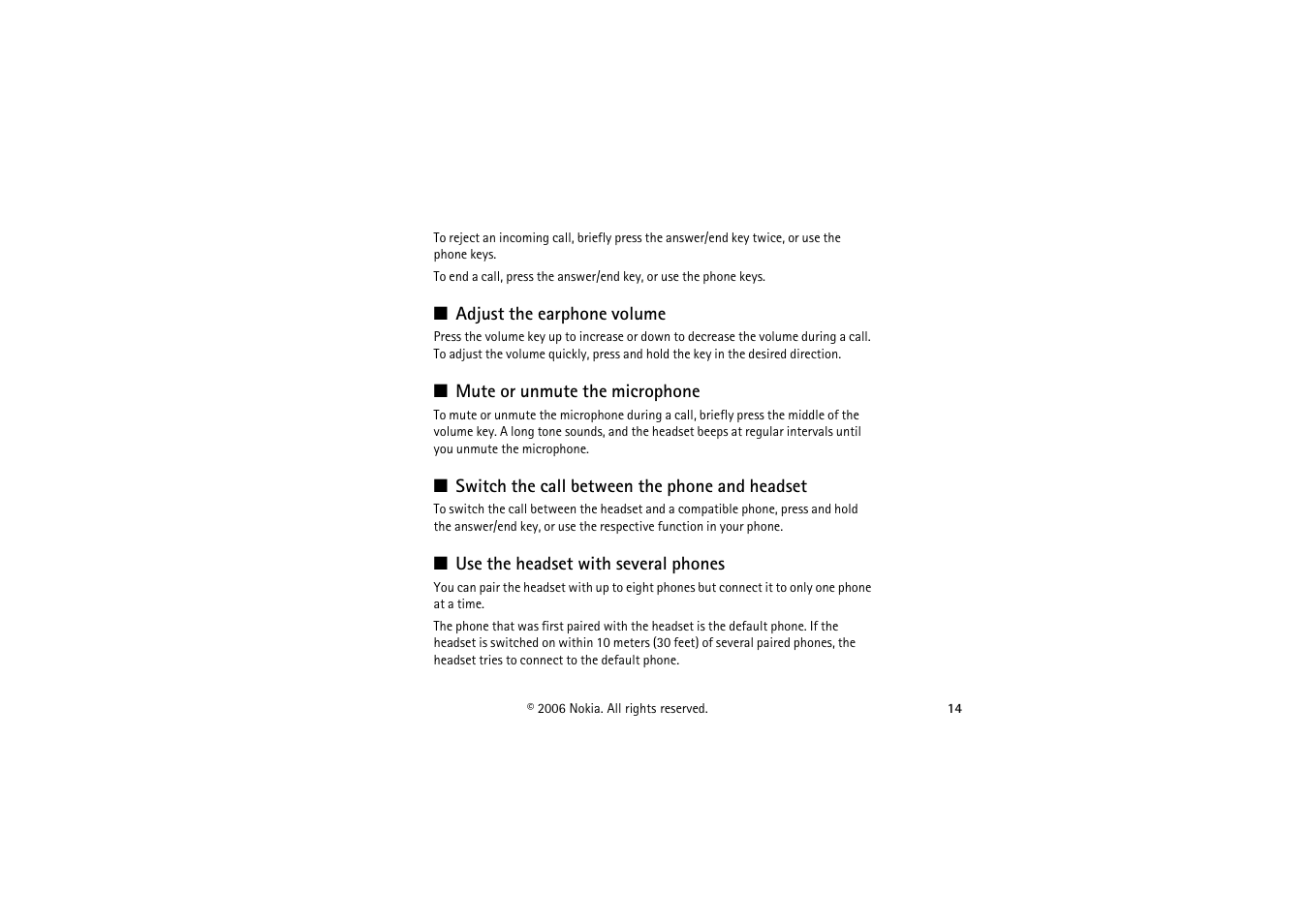Adjust the earphone volume, Mute or unmute the microphone, Switch the call between the phone and headset | Use the headset with several phones | Nokia Bluetooth Headset BH-700 User Manual | Page 14 / 17