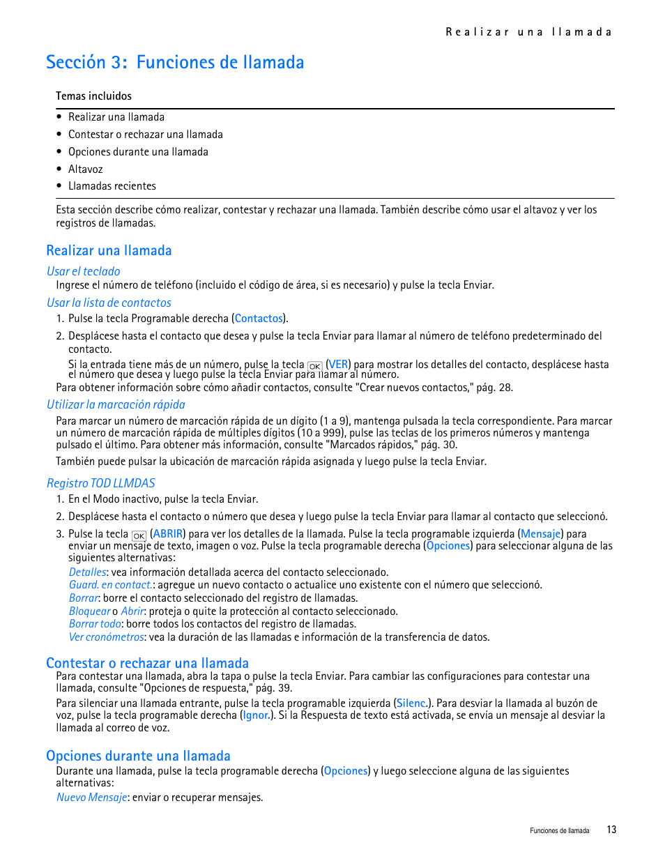 Title - sección 3: funciones de llamada, Title - realizar una llamada, Title - usar el teclado | Title - usar la lista de contactos, Title - utilizar la marcación rápida, Title - registro tod llmdas, Title - contestar o rechazar una llamada, Title - opciones durante una llamada, Sección 3: funciones de llamada, Realizar una llamada | Nokia 2705 classic User Manual | Page 67 / 108