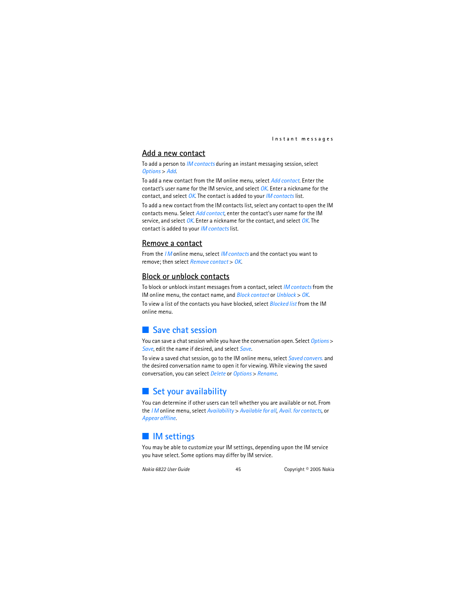 Save chat session, Set your availability, Im settings | Add a new contact, Remove a contact, Block or unblock contacts | Nokia 6822 User Manual | Page 46 / 225