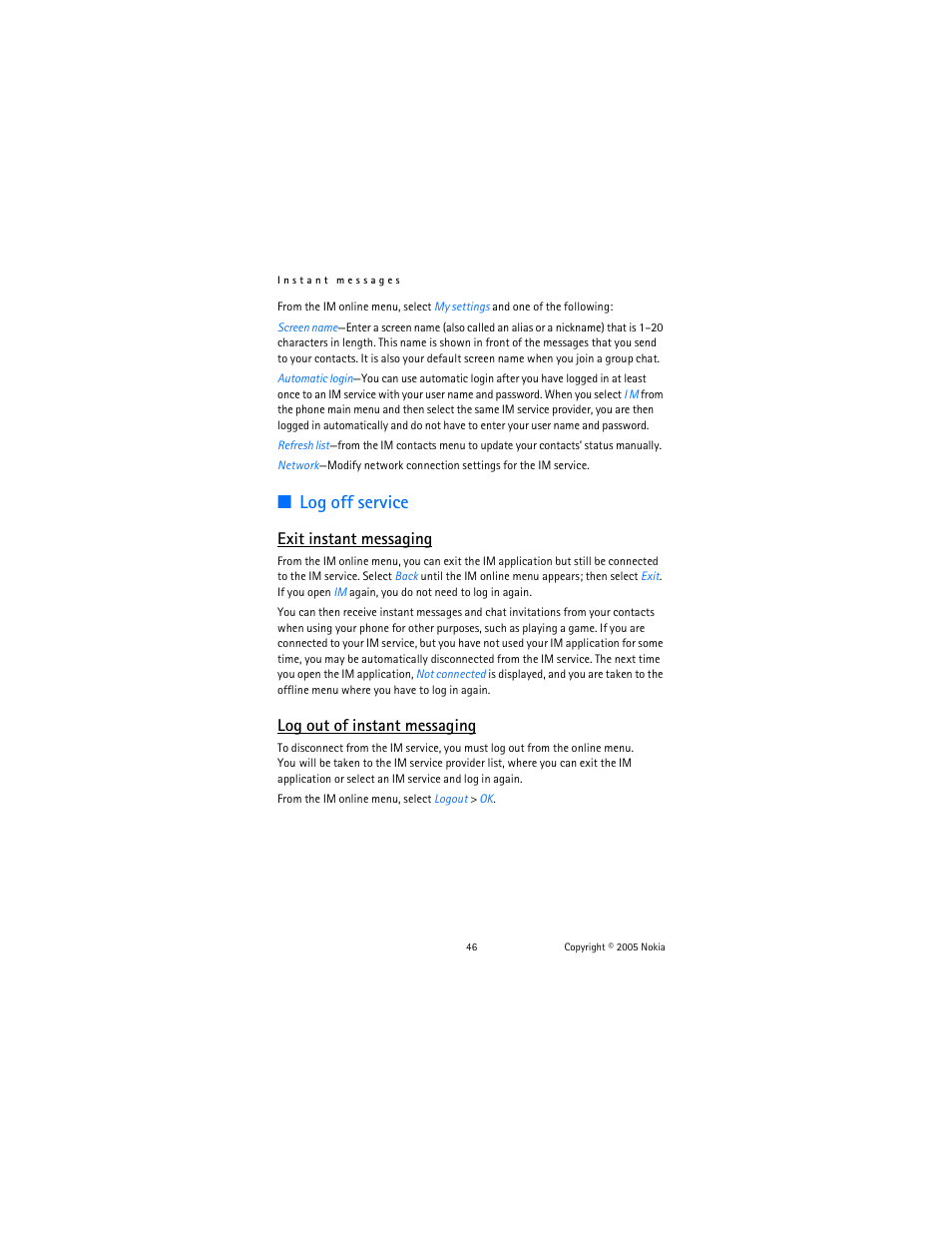 Log off service, Exit instant messaging, Log out of instant messaging | Nokia 6822 User Manual | Page 47 / 225