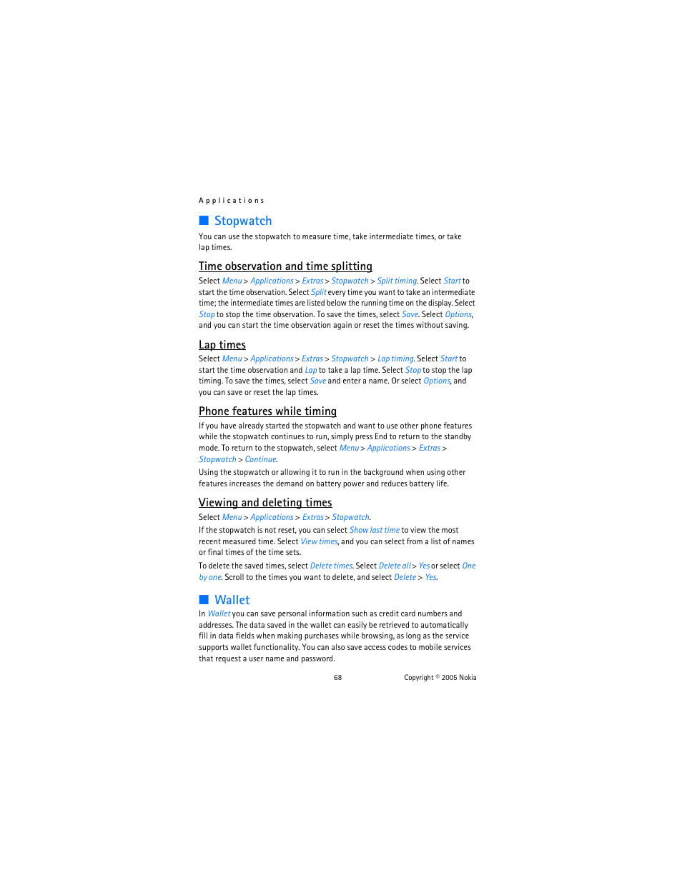 Stopwatch, Wallet, Time observation and time splitting | Lap times, Phone features while timing, Viewing and deleting times | Nokia 6822 User Manual | Page 69 / 225