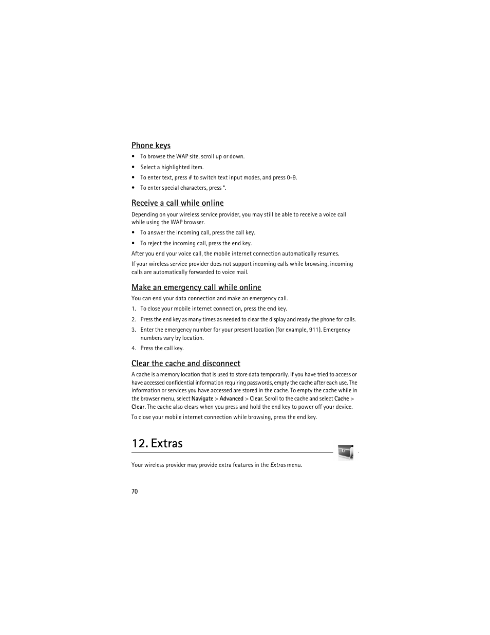 Extras, Phone keys, Receive a call while online | Make an emergency call while online, Clear the cache and disconnect | Nokia 6275i User Manual | Page 103 / 209