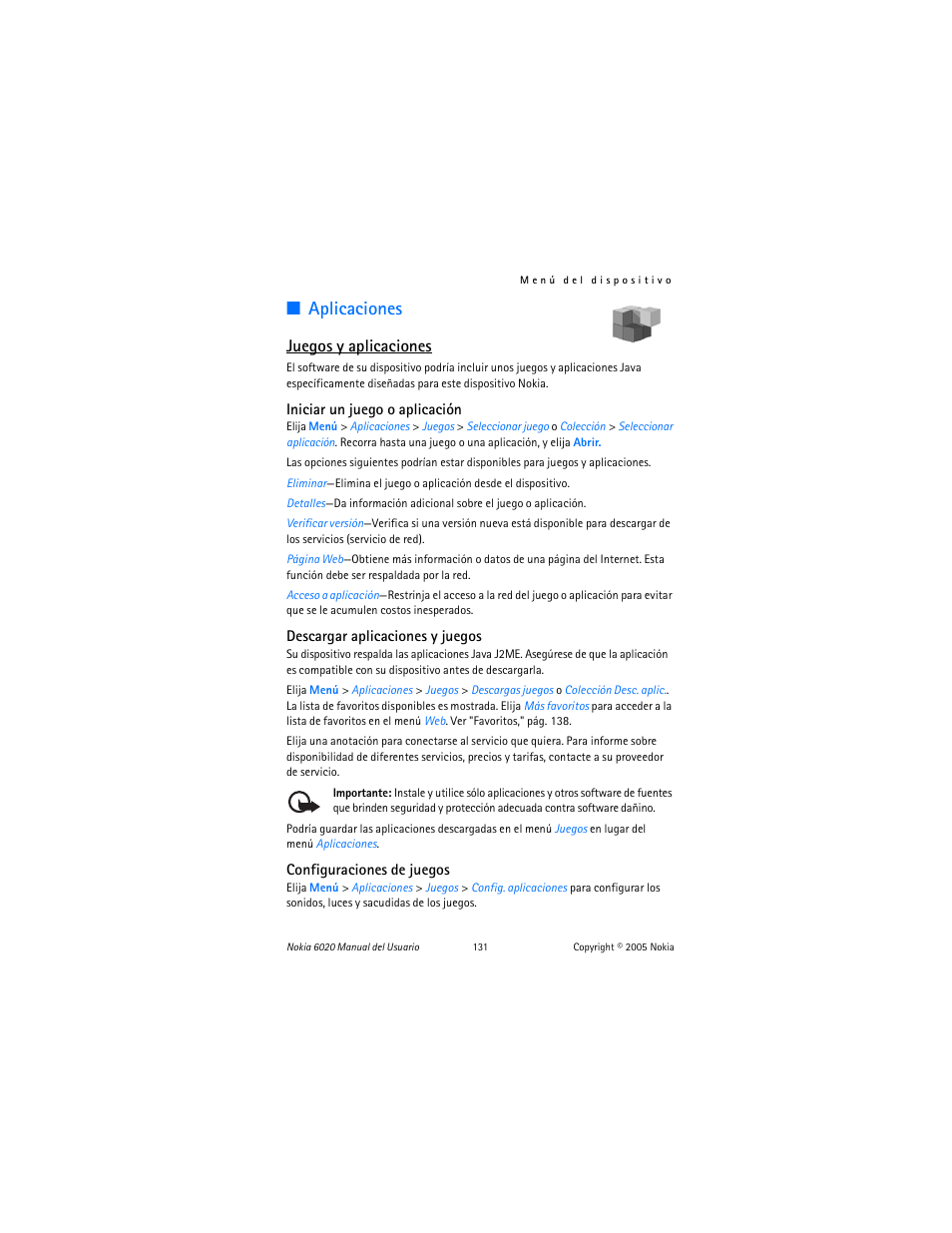 Aplicaciones, R "aplicaciones," pág. 131, Juegos y aplicaciones | Nokia 6020 User Manual | Page 132 / 161