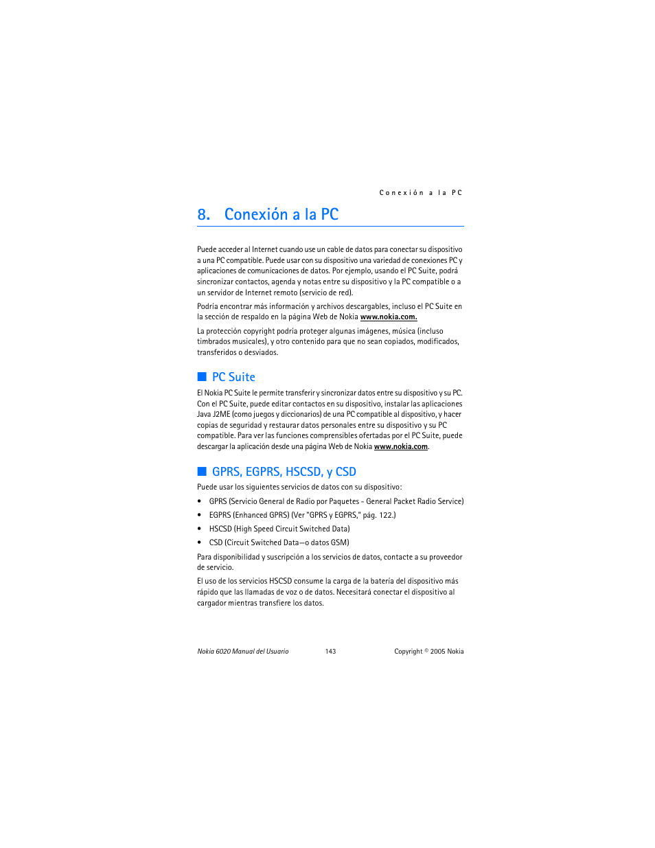 Conexión a la pc, Pc suite, Gprs, egprs, hscsd, y csd | Pc suite gprs, egprs, hscsd, y csd | Nokia 6020 User Manual | Page 144 / 161