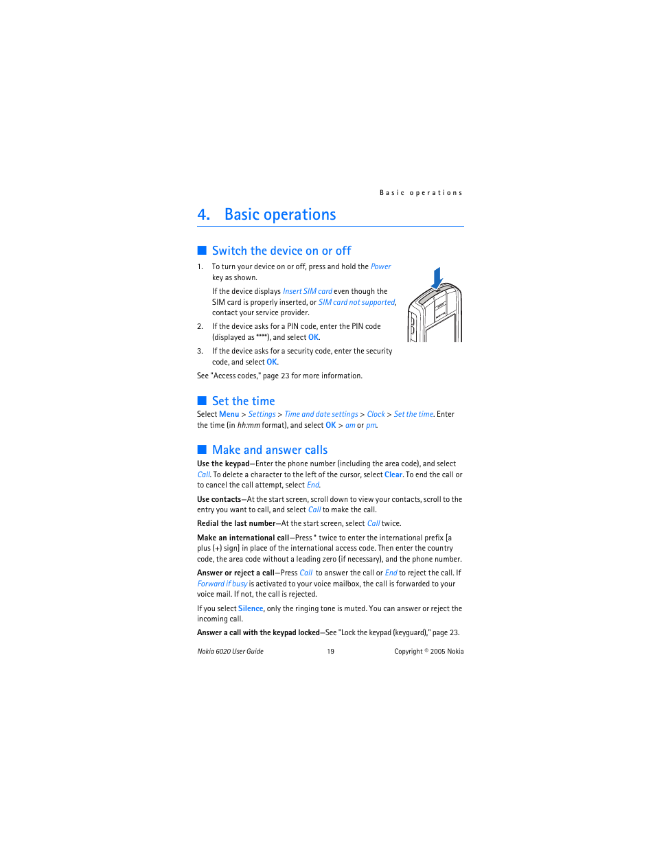 Basic operations, Switch the device on or off, Set t | Make and answer calls, Set the time | Nokia 6020 User Manual | Page 20 / 161