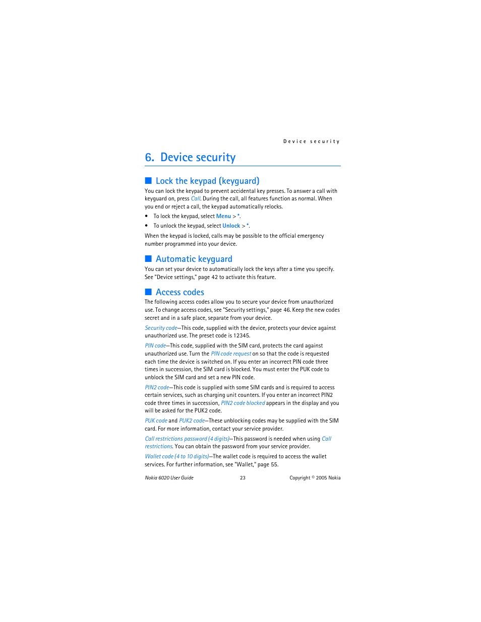 Device security, Keyguard, Automatic keyguard | Lock the keypad (keyguard), Access codes | Nokia 6020 User Manual | Page 24 / 161