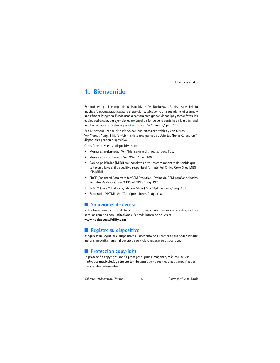 Bienvenido, Soluciones de acceso, Registre su dispositivo | Protección copyright | Nokia 6020 User Manual | Page 86 / 161