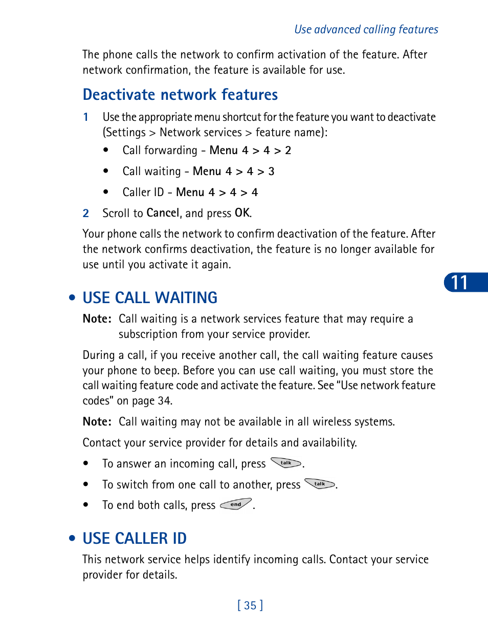 Use call waiting, Use caller id, Use call waiting use caller id | Deactivate network features | Nokia 3285 User Manual | Page 44 / 145