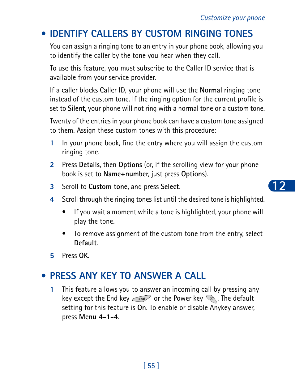 Identify callers by custom ringing tones, Press any key to answer a call | Nokia 3285 User Manual | Page 64 / 145