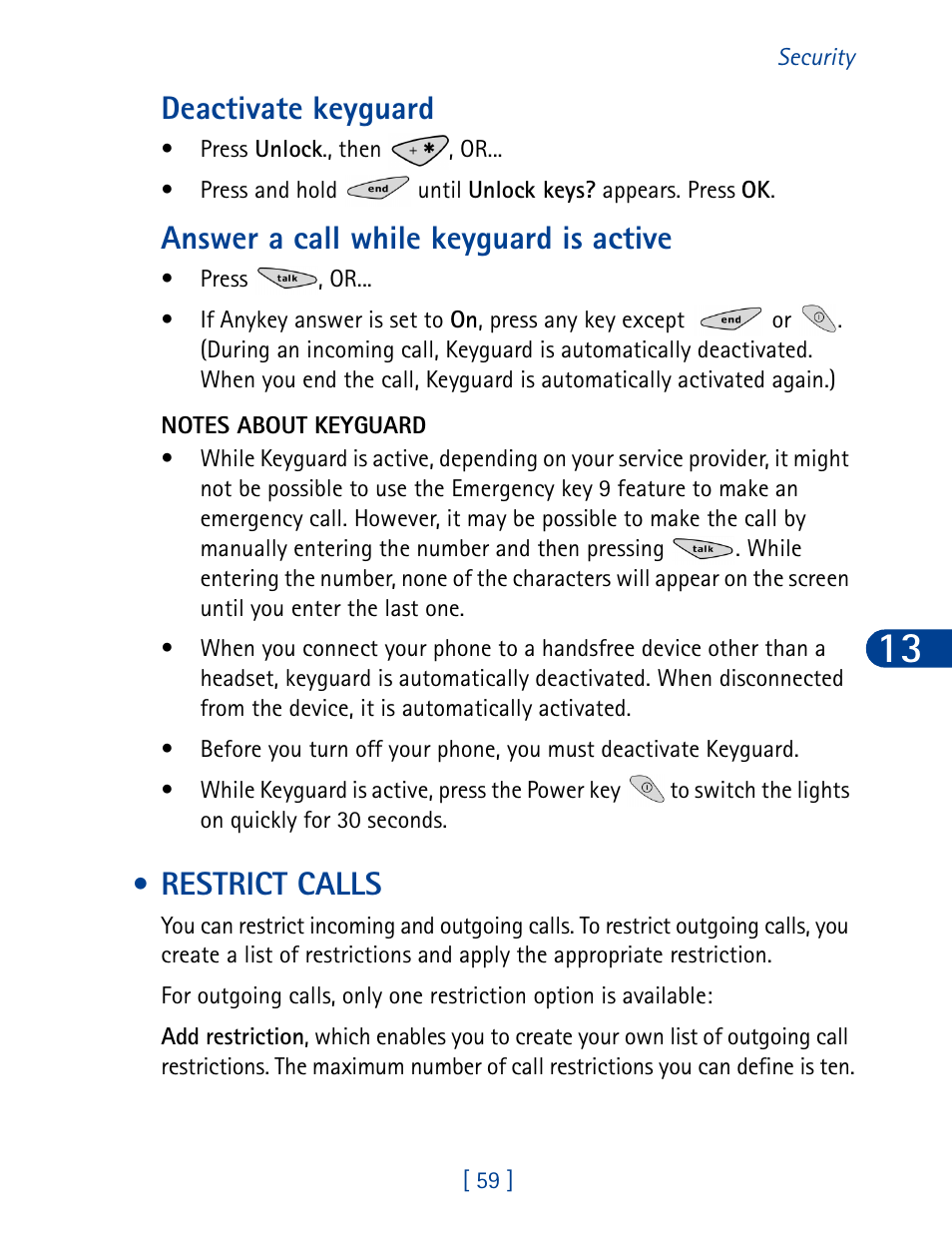 Restrict calls, Deactivate keyguard, Answer a call while keyguard is active | Nokia 3285 User Manual | Page 68 / 145
