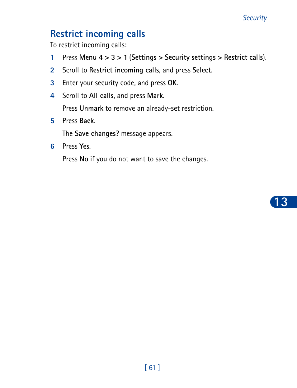 Restrict incoming calls | Nokia 3285 User Manual | Page 70 / 145