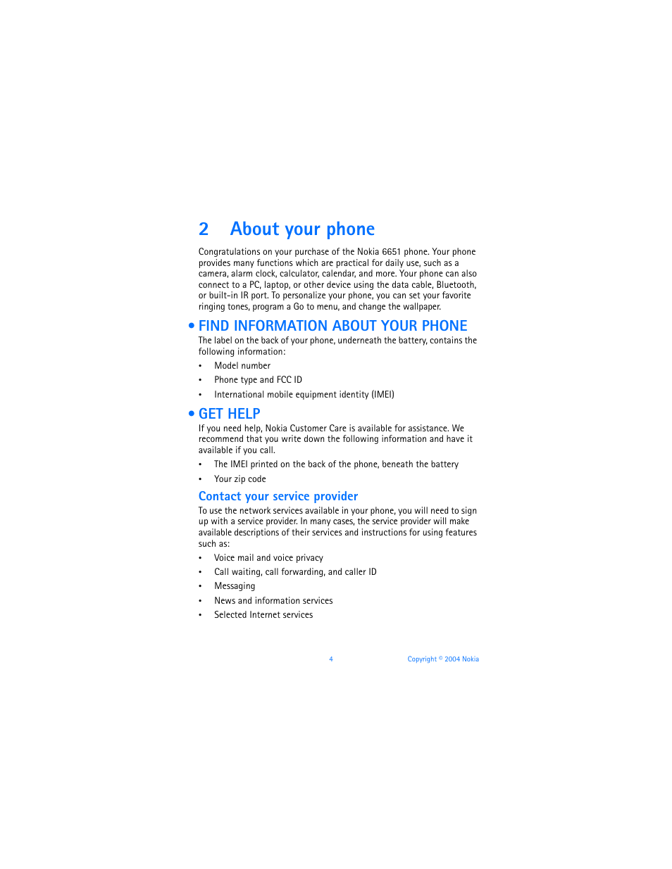 2 about your phone, Find information about your phone, Get help | Contact your service provider, About your phone, 2about your phone | Nokia 6651 User Manual | Page 14 / 130