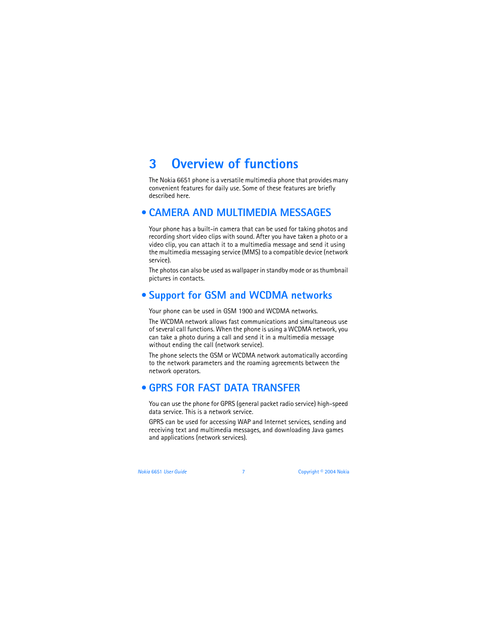 3 overview of functions, Camera and multimedia messages, Support for gsm and wcdma networks | Gprs for fast data transfer, Overview of functions, 3overview of functions | Nokia 6651 User Manual | Page 17 / 130