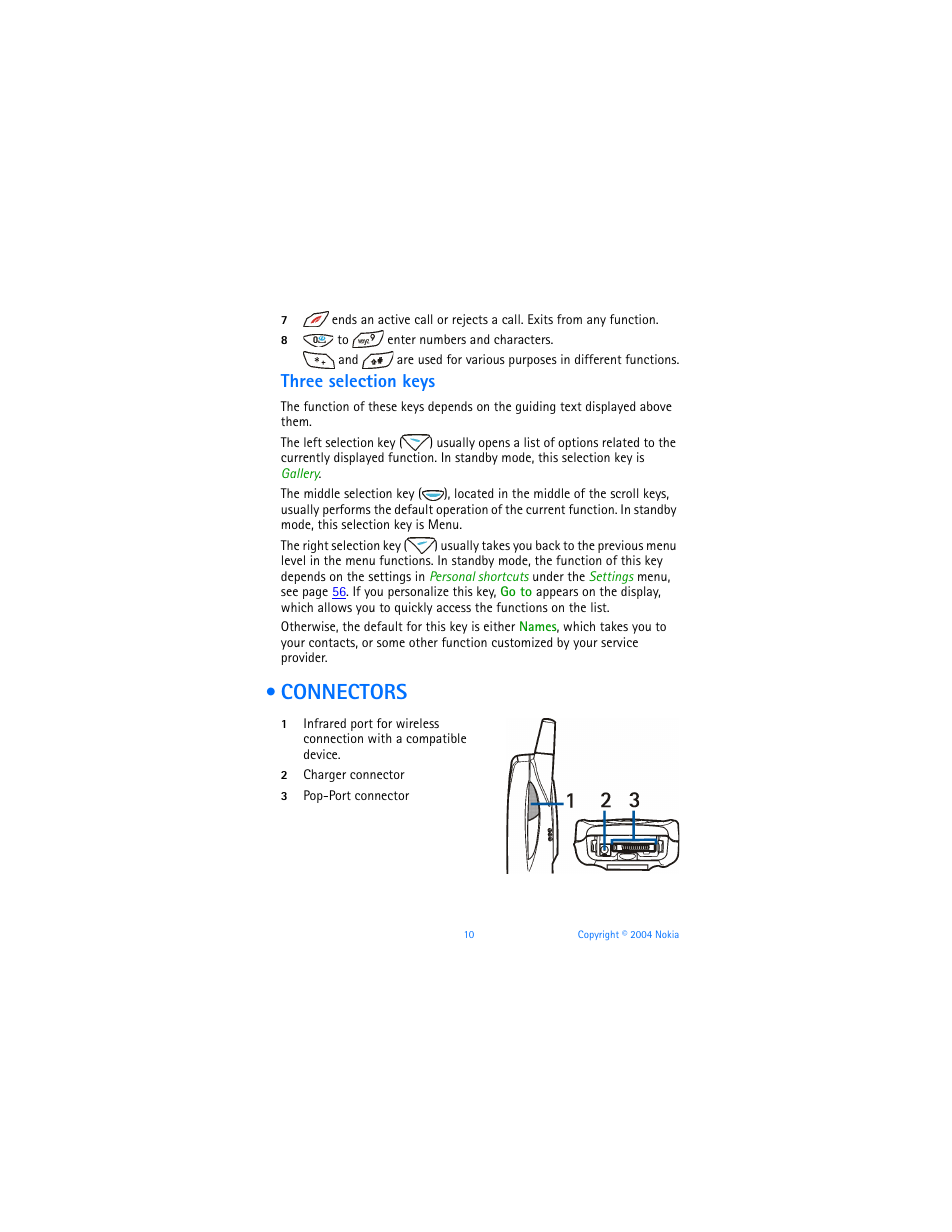 Three selection keys, Connectors, Three selection keys connectors | Nokia 6651 User Manual | Page 20 / 130