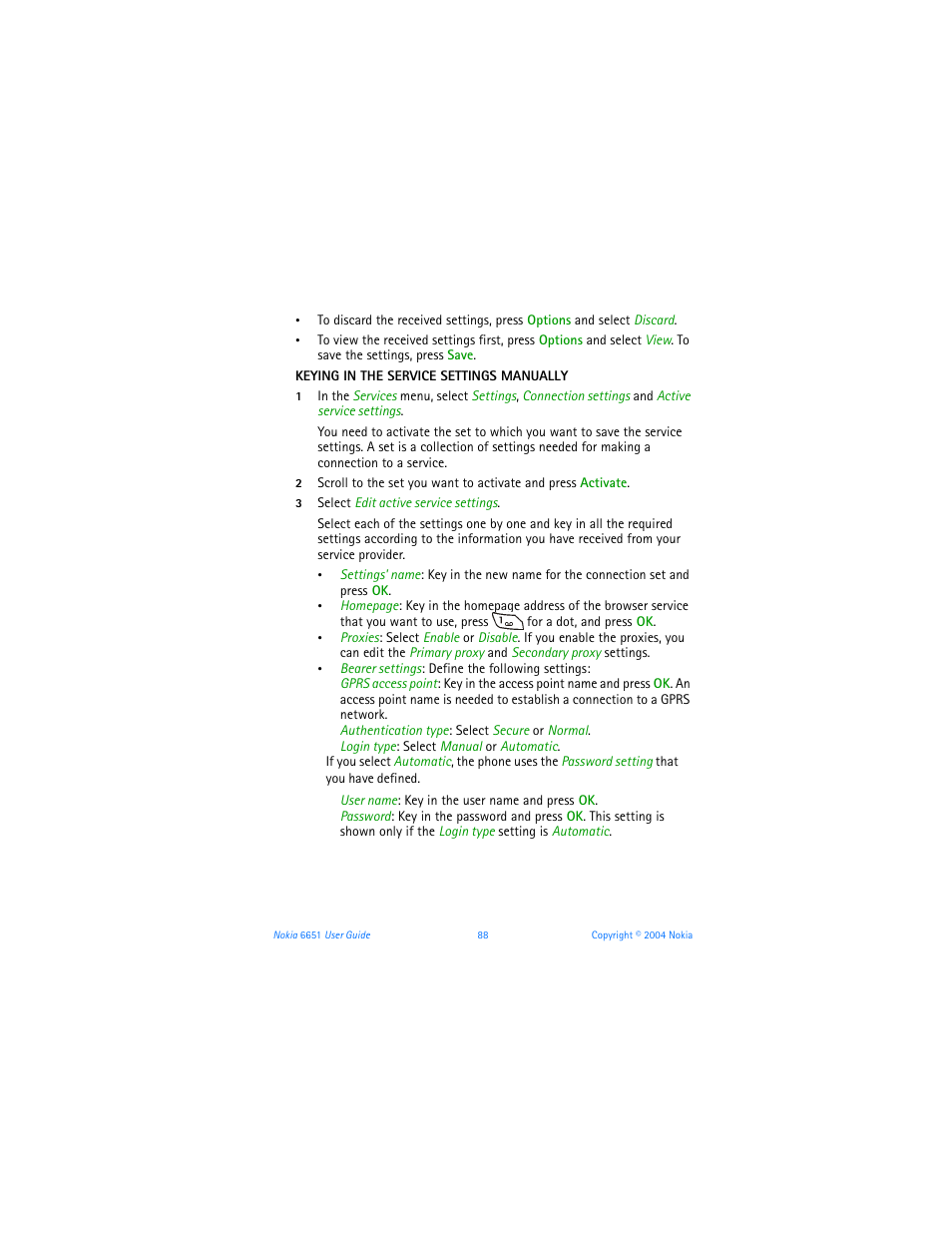 Keying in, The service settings manually | Nokia 6651 User Manual | Page 98 / 130