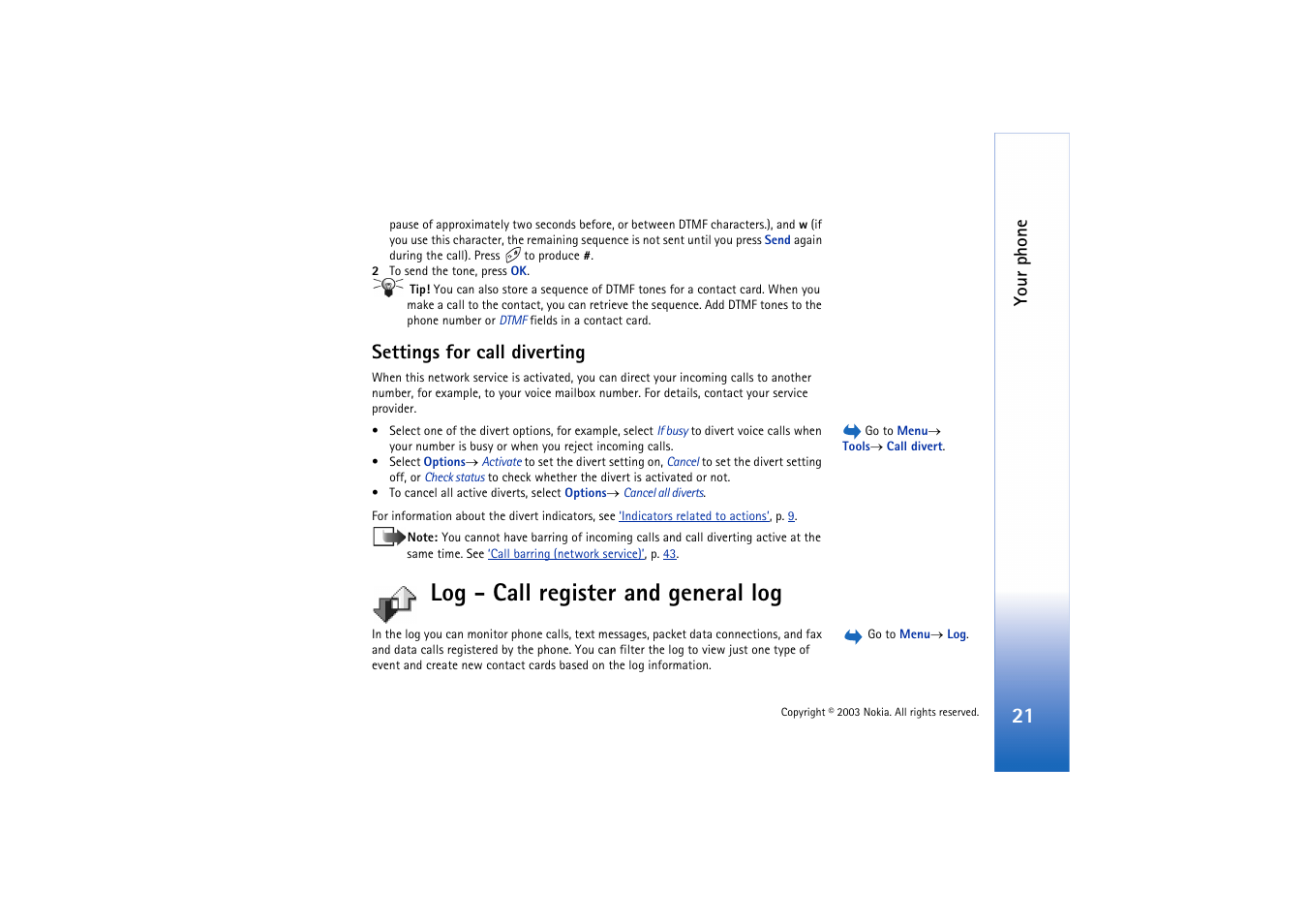 Settings for call diverting, Log - call register and general log, If you | See also, Your phone | Nokia 3660 User Manual | Page 21 / 157