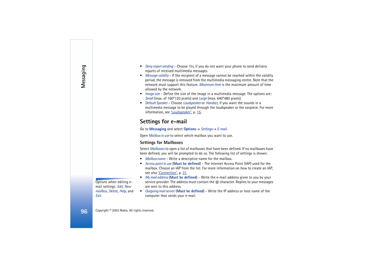 Settings for e-mail, Main view. see, Messaging | Nokia 3660 User Manual | Page 96 / 157