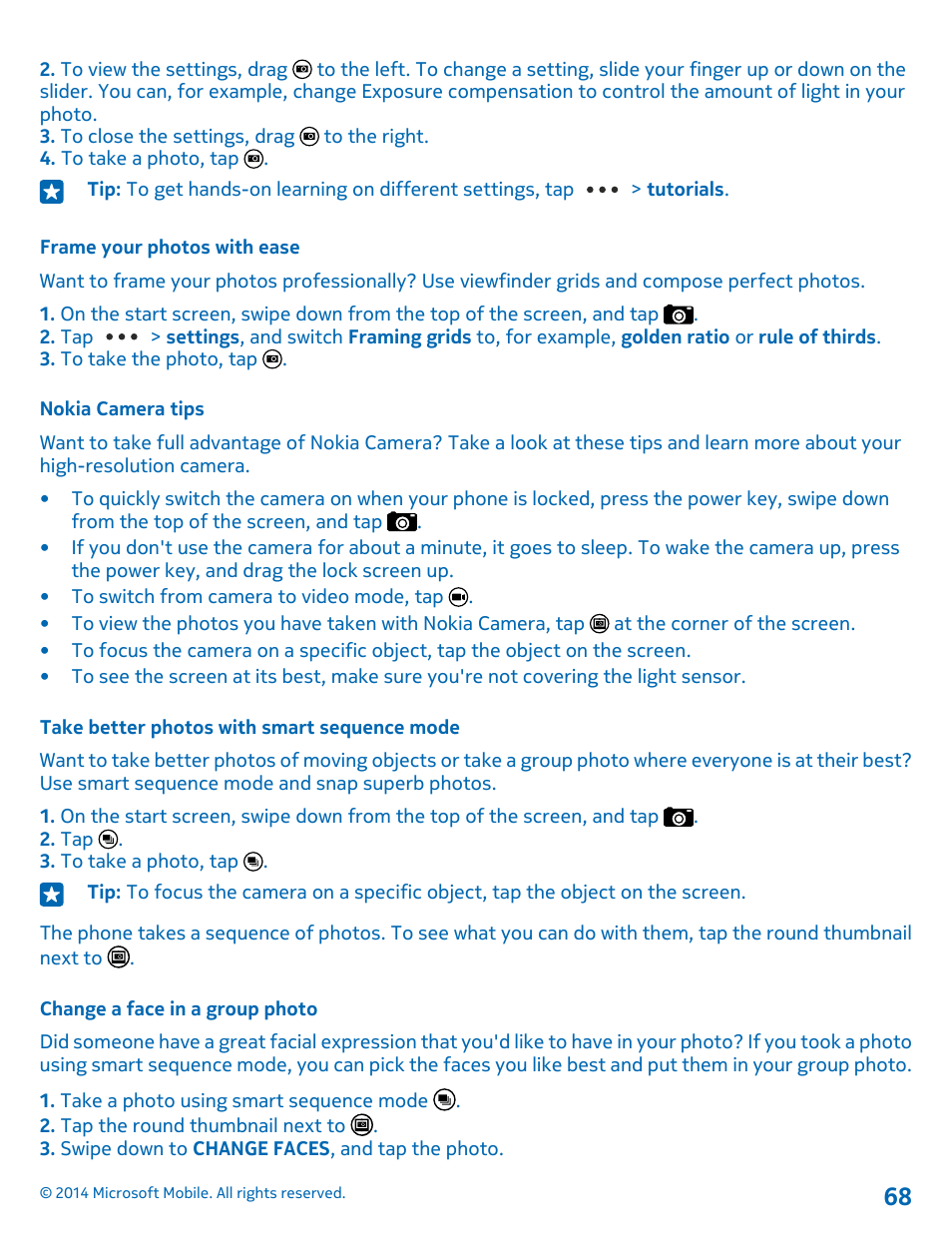 Frame your photos with ease, Nokia camera tips, Take better photos with smart sequence mode | Change a face in a group photo | Nokia Lumia 520 User Manual | Page 68 / 109